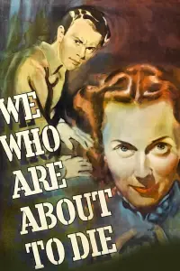 Poster to the movie "We Who Are About to Die" #972729