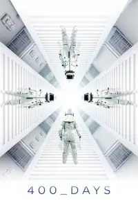 Poster to the movie "400 Days" #1159391