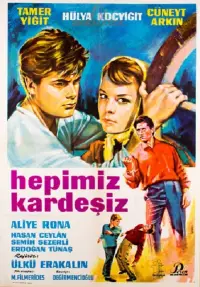 Poster to the movie "Hepimiz Kardeşiz" #1100907