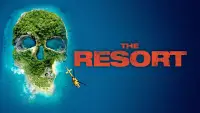 Backdrop to the movie "The Resort" #1160333