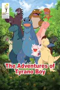 Poster to the movie "The Adventures of Tyrano Boy" #1046955