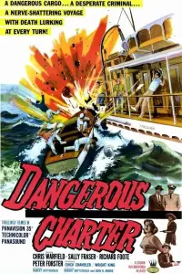 Poster to the movie "Dangerous Charter" #1051233