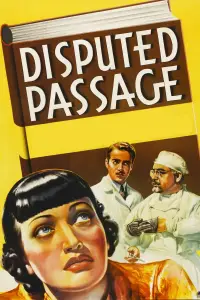 Poster to the movie "Disputed Passage" #1112989