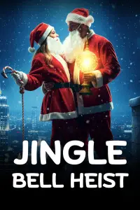 Poster to the movie "Jingle Bell Heist" #1120333