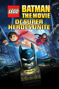 Poster to the movie "Lego Batman: The Movie - DC Super Heroes Unite" #1093684