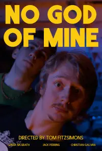 Poster to the movie "No God of Mine" #1102223