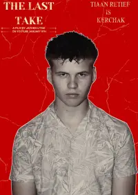 Poster to the movie "The Last Take" #1158795