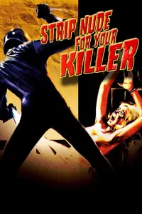 Poster to the movie "Strip Nude for Your Killer" #972051