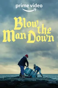 Poster to the movie "Blow the Man Down" #1001606