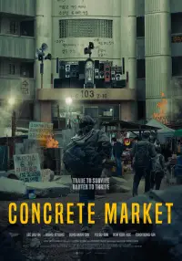 Poster to the movie "Concrete Market" #1127178