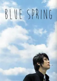 Poster to the movie "Blue Spring" #798562