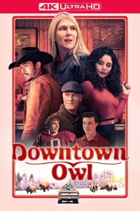 Poster to the movie "Downtown Owl" #1066568