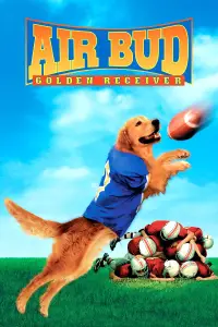 Poster to the movie "Air Bud: Golden Receiver" #985998