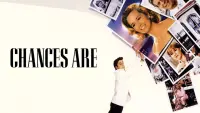 Backdrop to the movie "Chances Are" #152485