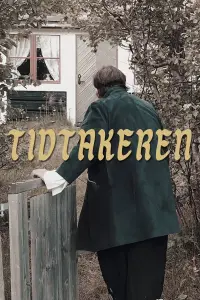 Poster to the movie "Tidtakeren" #525713