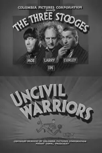 Poster to the movie "Uncivil Warriors" #1169055