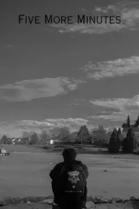 Poster to the movie "Five More Minutes" #1158856