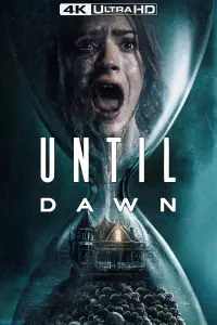 Poster to the movie "Until Dawn" #917417