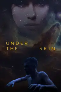 Poster to the movie "Under the Skin" #1118585