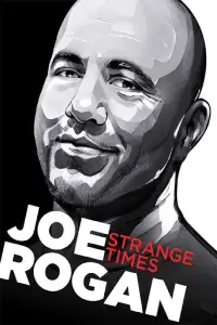 Poster to the movie "Joe Rogan: Strange Times" #1014614