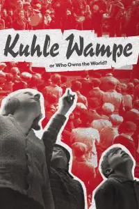 Poster to the movie "Kuhle Wampe or Who Owns the World?" #1132204