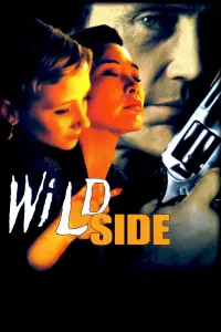Poster to the movie "Wild Side" #1054063