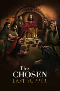 Poster to the movie "The Chosen: Last Supper" #929435