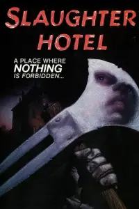 Poster to the movie "Slaughter Hotel" #933106