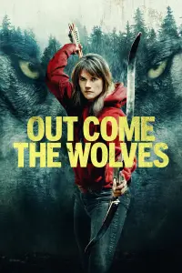 Poster to the movie "Out Come the Wolves" #1014737