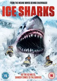Poster to the movie "Ice Sharks" #607129
