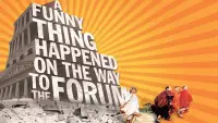 Backdrop to the movie "A Funny Thing Happened on the Way to the Forum" #1035543