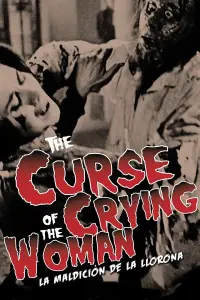 Poster to the movie "The Curse of the Crying Woman" #1151423
