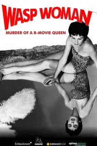 Poster to the movie "Wasp Woman: Murder of a B-movie Queen" #1007444