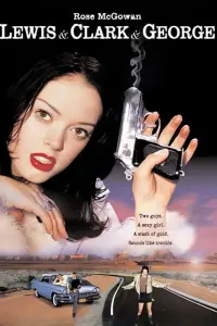 Poster to the movie "Lewis & Clark & George" #1202221