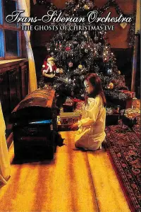 Poster to the movie "Trans-Siberian Orchestra: The Ghosts of Christmas Eve" #1019897
