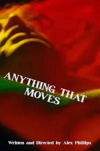Poster to the movie "Anything That Moves" #1143480