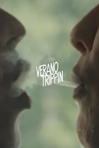 Poster to the movie "Verano Trippin" #1219572