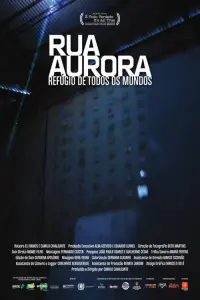 Poster to the movie "Rua Aurora - Refúgio de Todos os Mundos" #700355