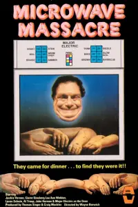 Poster to the movie "Microwave Massacre" #1049530