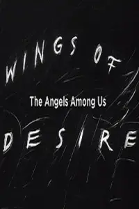 Poster to the movie "Wings of Desire: The Angels Among Us" #1146512