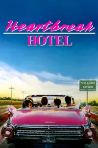 Poster to the movie "Heartbreak Hotel" #1070444