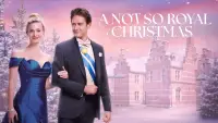 Backdrop to the movie "A Not So Royal Christmas" #1037699