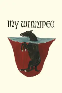 Poster to the movie "My Winnipeg" #643550
