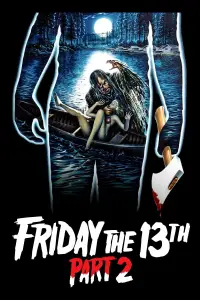 Poster to the movie "Friday the 13th Part 2" #665889