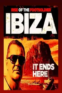 Poster to the movie "Rise of the Footsoldier: Ibiza" #895061
