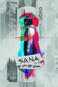 Poster to the movie "Sana: Let Me Hear" #738302
