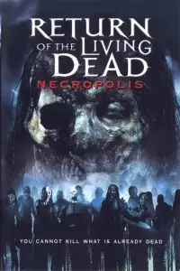 Poster to the movie "Return of the Living Dead: Necropolis" #967413