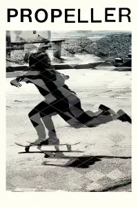 Poster to the movie "Propeller: A Vans Skateboarding Video" #1164737