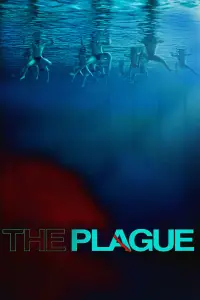 Poster to the movie "The Plague" #509253