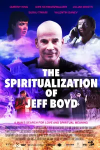 Poster to the movie "The Spiritualization of Jeff Boyd" #1156845
